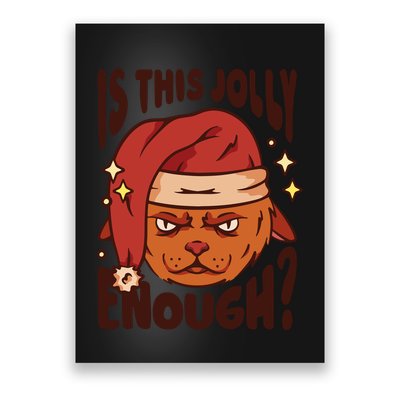Is This Jolly Enough Anti Christmas Poster