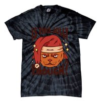 Is This Jolly Enough Anti Christmas Tie-Dye T-Shirt