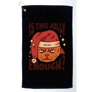 Is This Jolly Enough Anti Christmas Platinum Collection Golf Towel