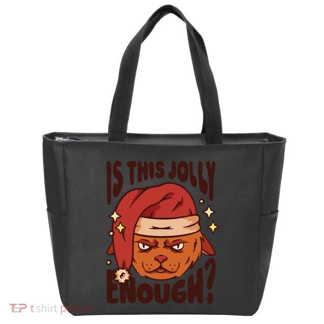 Is This Jolly Enough Anti Christmas Zip Tote Bag