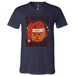 Is This Jolly Enough Anti Christmas V-Neck T-Shirt