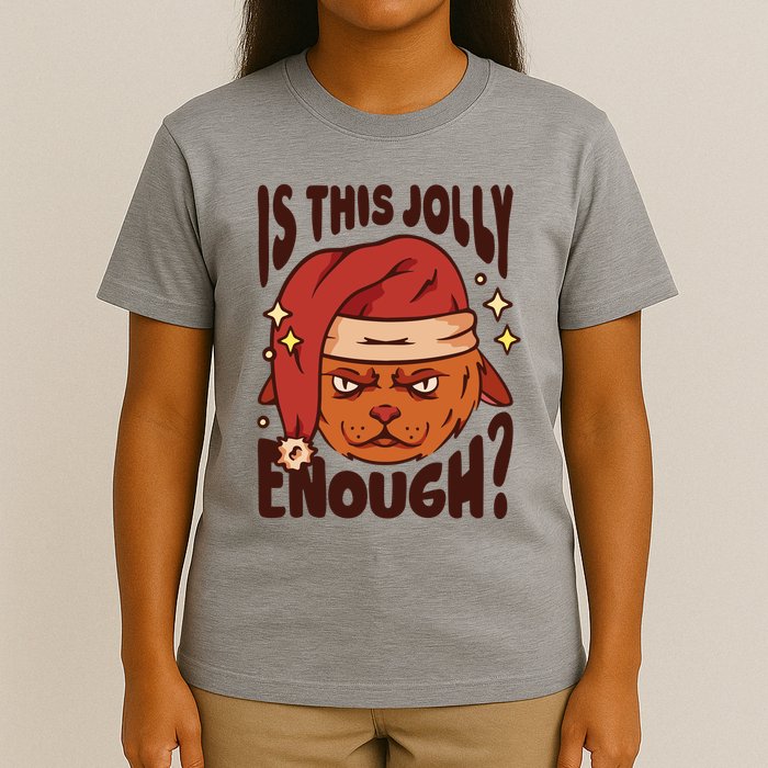 Is This Jolly Enough Anti Christmas T-Shirt