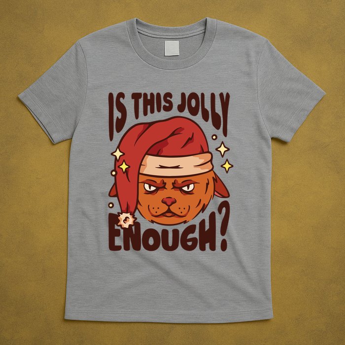 Is This Jolly Enough Anti Christmas T-Shirt
