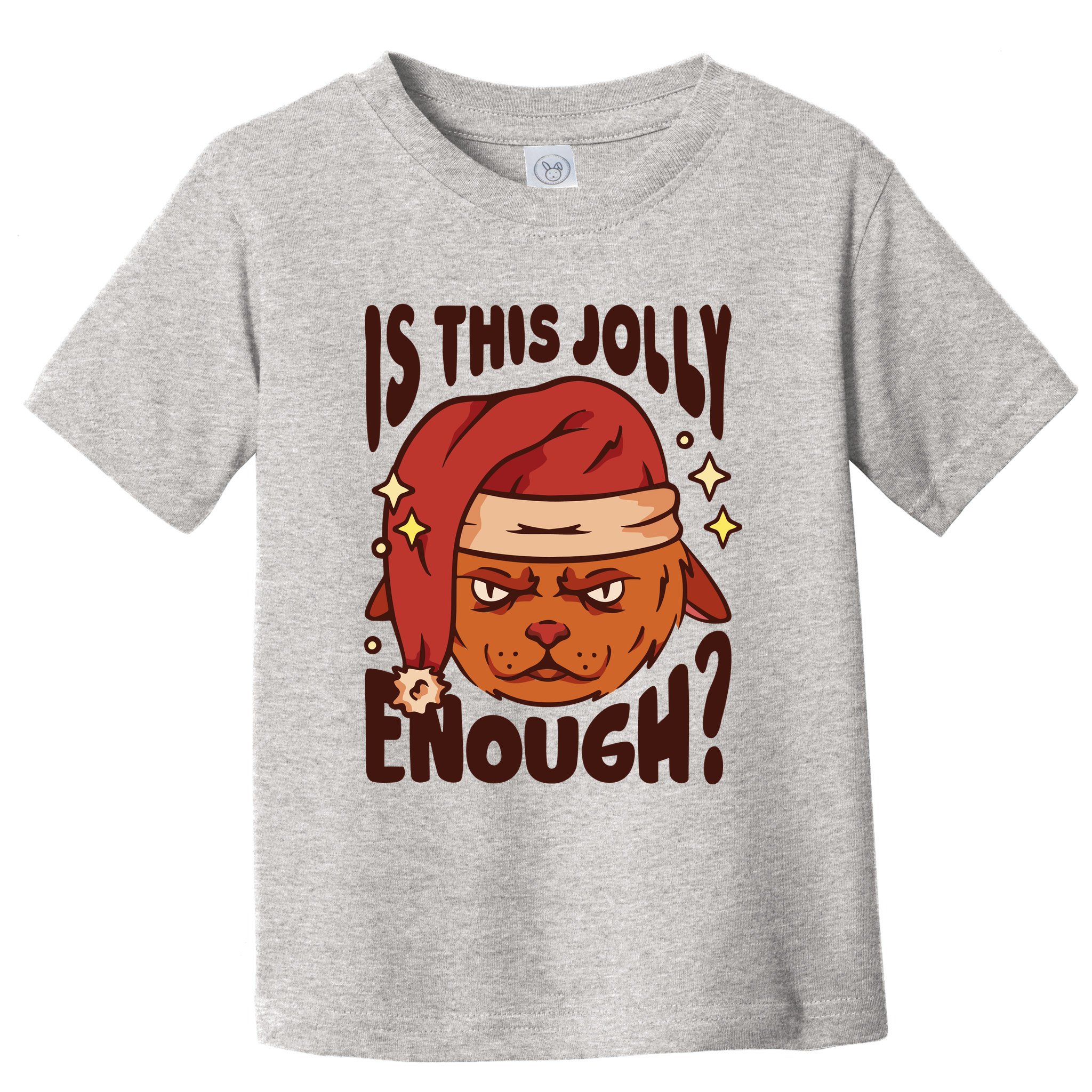 Is This Jolly Enough Anti Christmas Toddler T-Shirt