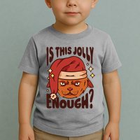 Is This Jolly Enough Anti Christmas Toddler T-Shirt