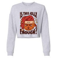 Is This Jolly Enough Anti Christmas Cropped Pullover Crew
