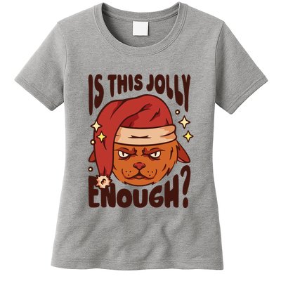 Is This Jolly Enough Anti Christmas Womens T-Shirt