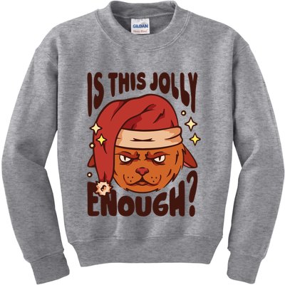 Is This Jolly Enough Anti Christmas Kids Sweatshirt