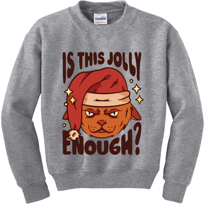 Is This Jolly Enough Anti Christmas Kids Sweatshirt