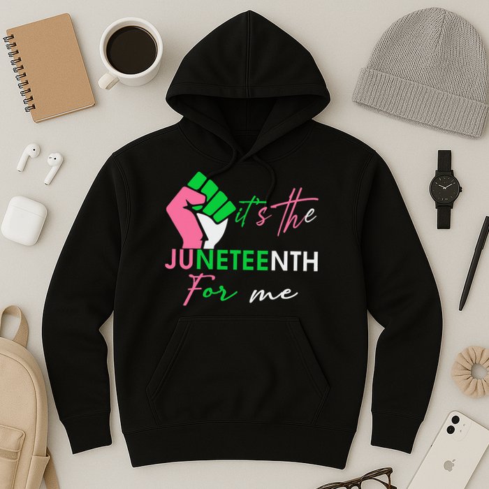 It's The Juneteenth aka For Me Freeish Since 1865 Hoodie