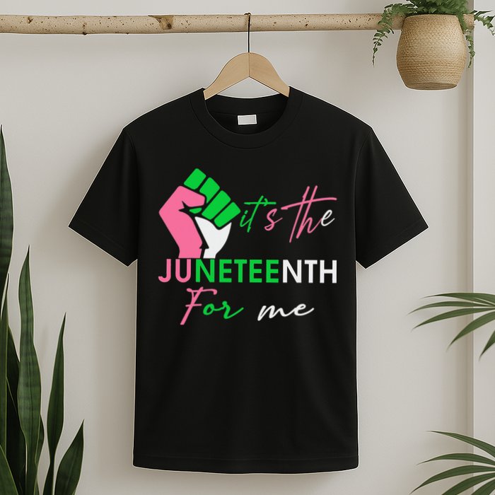 It's The Juneteenth aka For Me Freeish Since 1865 T-Shirt
