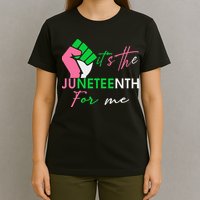It's The Juneteenth aka For Me Freeish Since 1865 T-Shirt