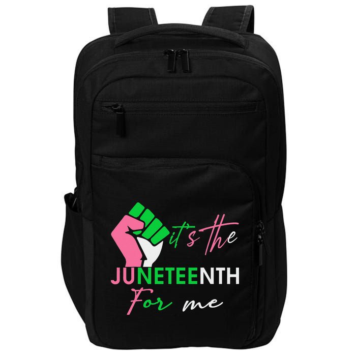It's The Juneteenth aka For Me Freeish Since 1865 Impact Tech Backpack