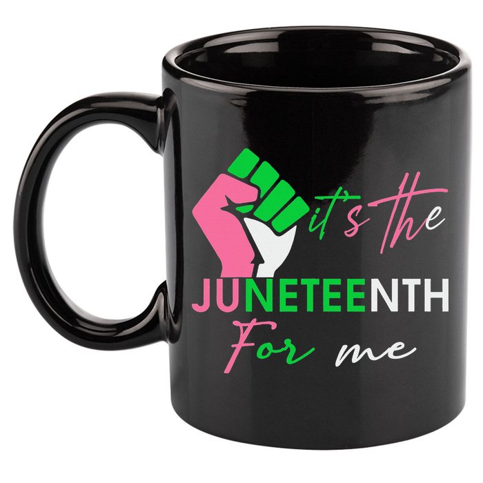 It's The Juneteenth aka For Me Freeish Since 1865 11oz C Handle Ceramic Mug