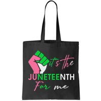 It's The Juneteenth aka For Me Freeish Since 1865 Bag
