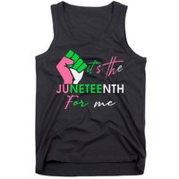 It's The Juneteenth aka For Me Freeish Since 1865 Tank Top