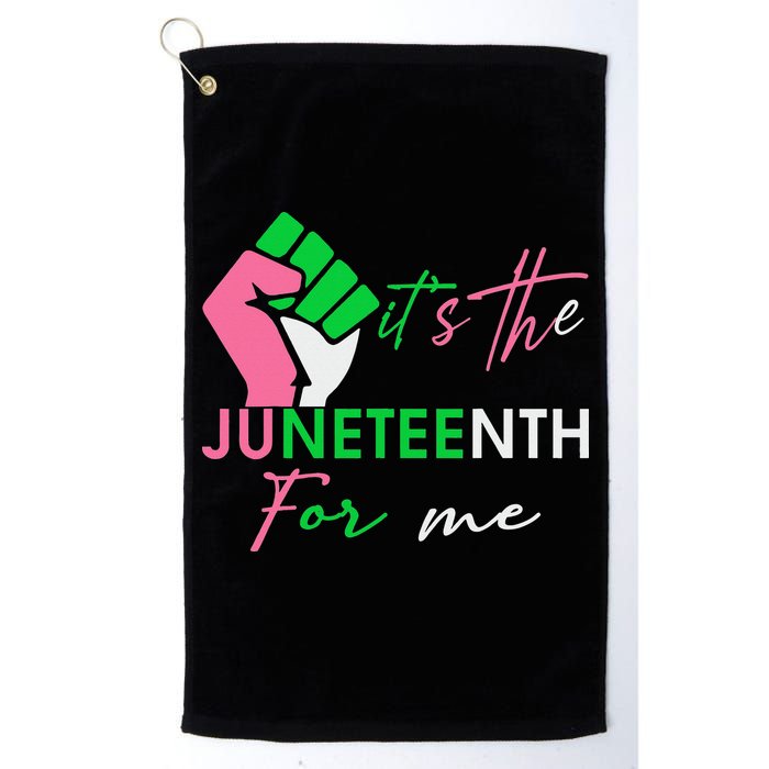 It's The Juneteenth aka For Me Freeish Since 1865 Golf Towel