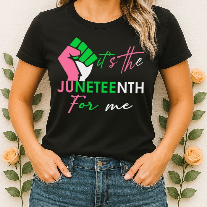 It's The Juneteenth aka For Me Freeish Since 1865 Womens T-Shirt