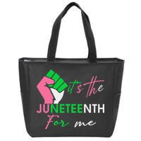 It's The Juneteenth aka For Me Freeish Since 1865 Zip Tote Bag