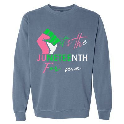 It's The Juneteenth aka For Me Freeish Since 1865 Garment-Dyed Sweatshirt
