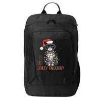 Is This Jolly Enough Xmas Grumpy Christmas Cat City Backpack