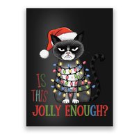 Is This Jolly Enough Xmas Grumpy Christmas Cat Poster