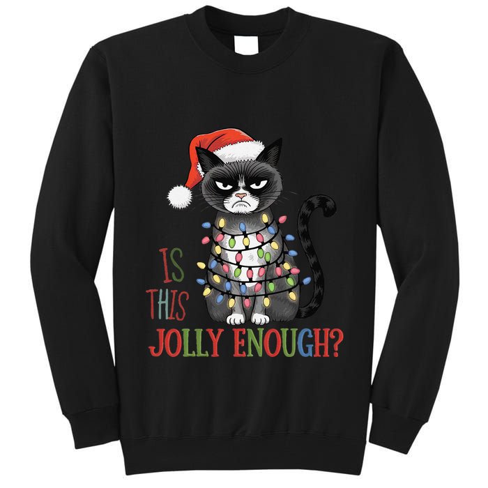 Is This Jolly Enough Xmas Grumpy Christmas Cat Tall Sweatshirt