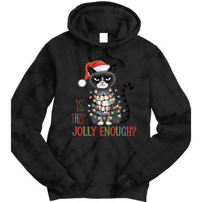 Is This Jolly Enough Xmas Grumpy Christmas Cat Tie Dye Hoodie