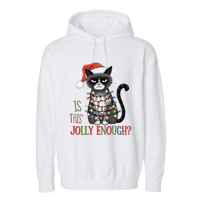 Is This Jolly Enough Xmas Grumpy Christmas Cat Garment-Dyed Fleece Hoodie