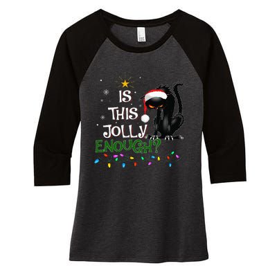 Is This Jolly Enough Noel Black Cat Pajama Xmas  Women's Tri-Blend 3/4-Sleeve Raglan Shirt