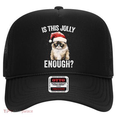 Is This Jolly Enough Christmas Cat Funny Santa Hat Grumpy Funny Gift High Crown Mesh Back Trucker Hat