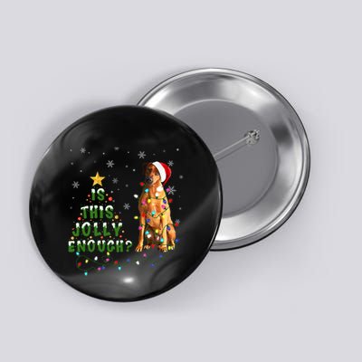 Is This Jolly Enough Rhodesian Ridgeback Dog Light Christmas Button