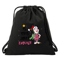 Is This Jolly Enough Piglet Christmas Drawstring Bag