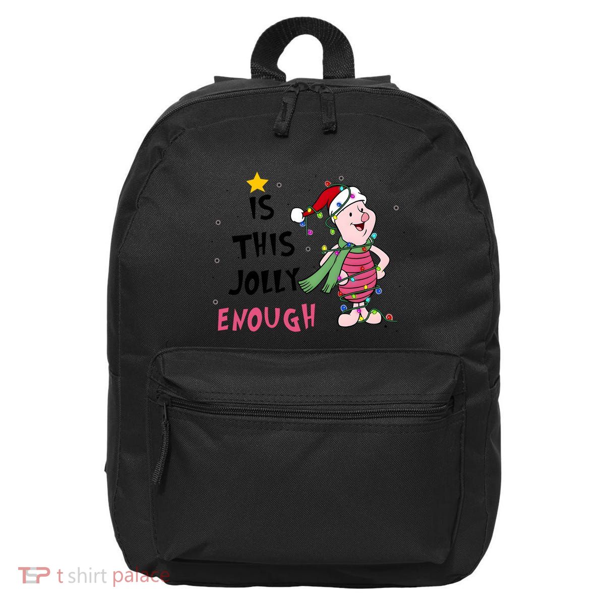 Is This Jolly Enough Piglet Christmas 16 in Basic Backpack