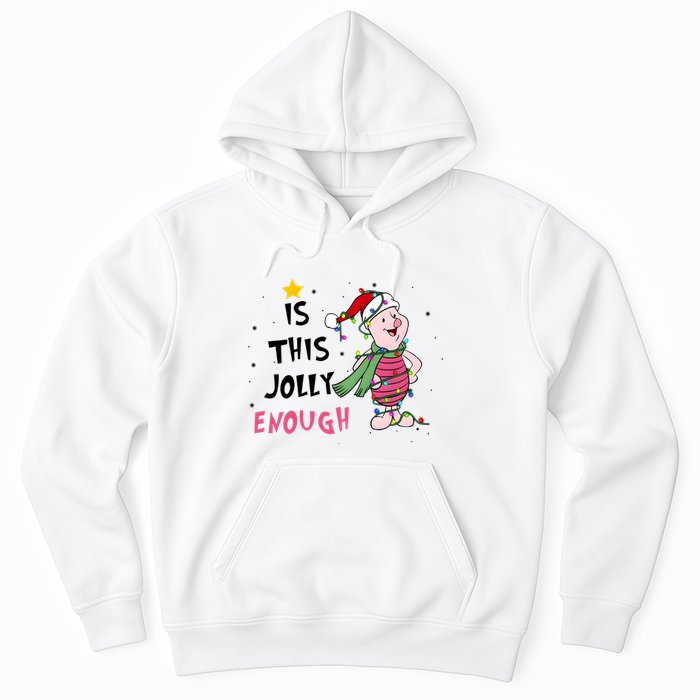Is This Jolly Enough Piglet Christmas Hoodie