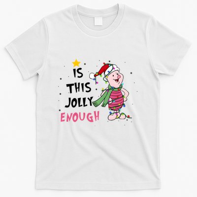 Is This Jolly Enough Piglet Christmas T-Shirt