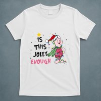 Is This Jolly Enough Piglet Christmas T-Shirt