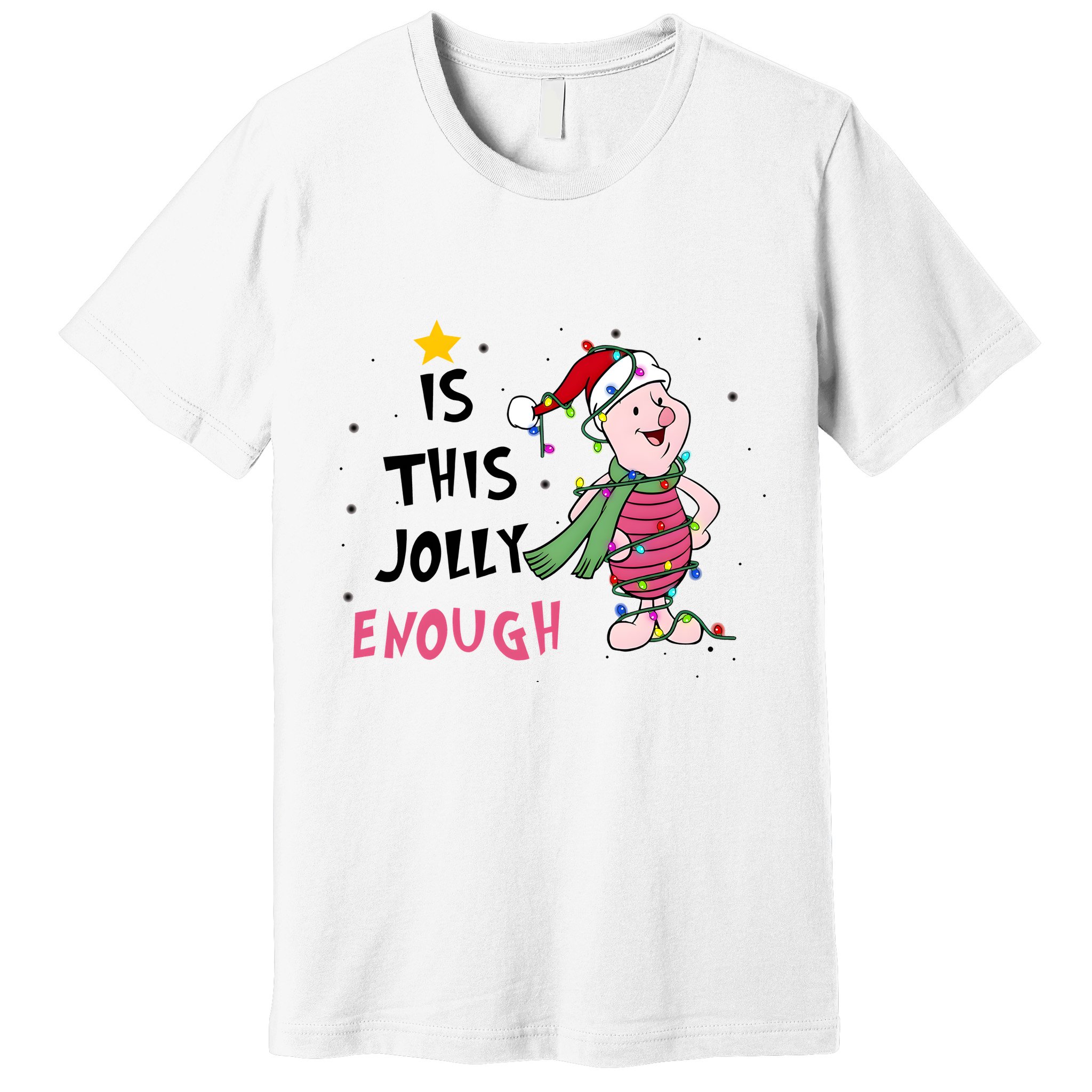 Is This Jolly Enough Piglet Christmas Premium T-Shirt