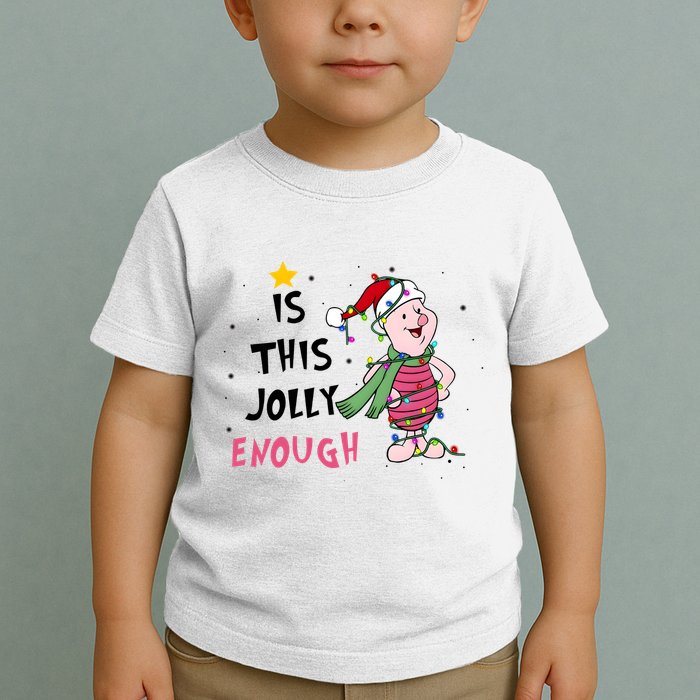 Is This Jolly Enough Piglet Christmas Toddler T-Shirt