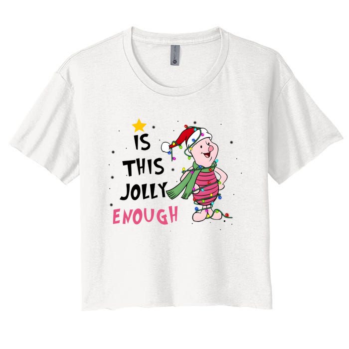 Is This Jolly Enough Piglet Christmas Women's Crop Top Tee