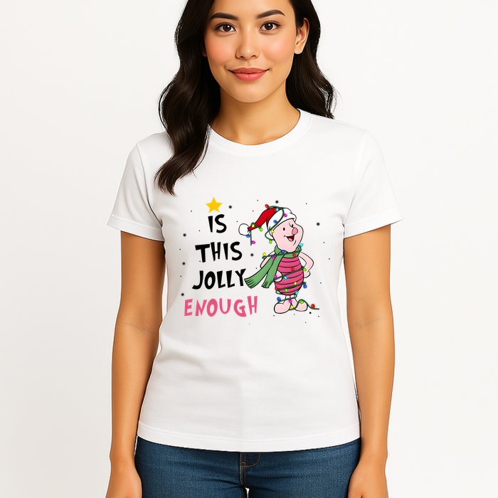 Is This Jolly Enough Piglet Christmas Womens T-Shirt