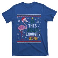 Is This Jolly Enough Flamingo Christmas Ugly Xmas Sweater Gift T-Shirt