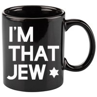 IM That Jew  Political Activism 11oz C Handle Ceramic Mug
