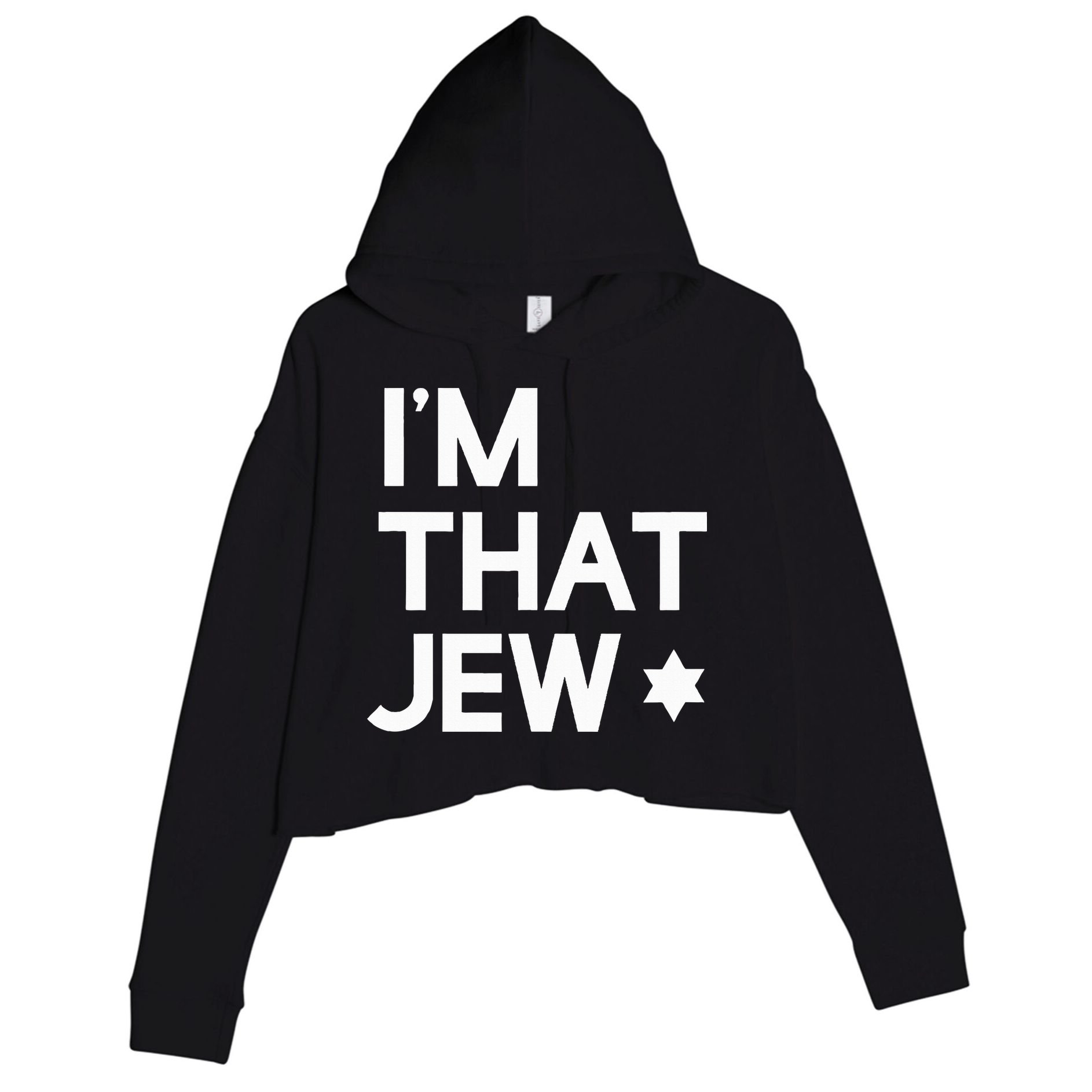 IM That Jew  Political Activism Crop Fleece Hoodie
