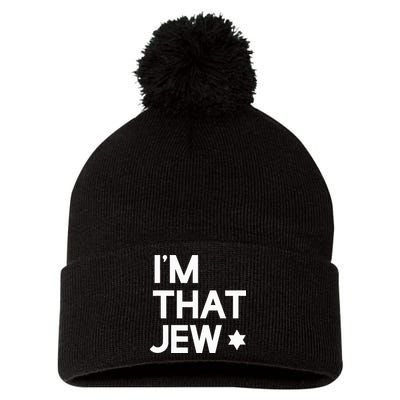IM That Jew  Political Activism Pom Pom 12in Knit Beanie