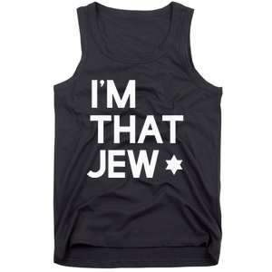 IM That Jew  Political Activism Tank Top