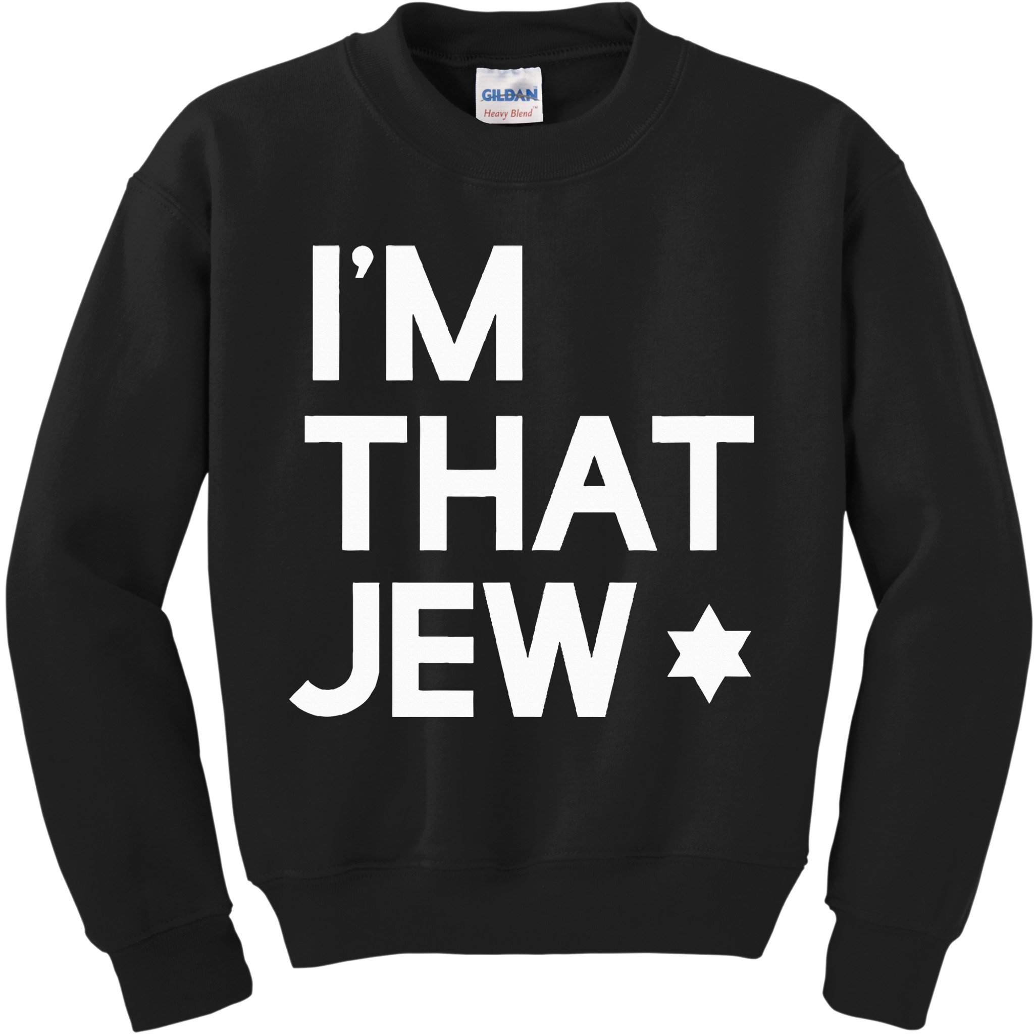 IM That Jew  Political Activism Kids Sweatshirt