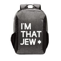 IM That Jew  Political Activism Vector Backpack