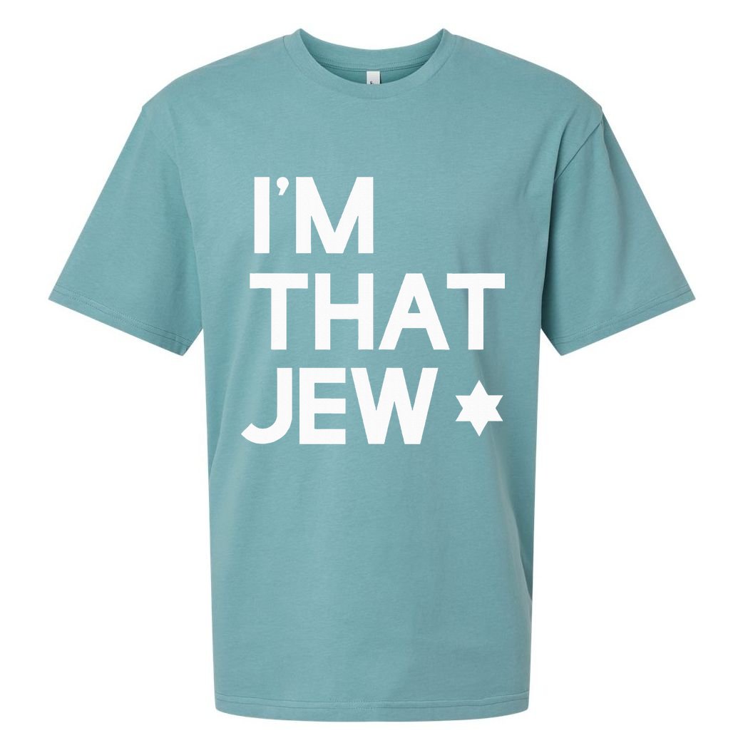 IM That Jew  Political Activism Sueded Cloud Jersey T-Shirt
