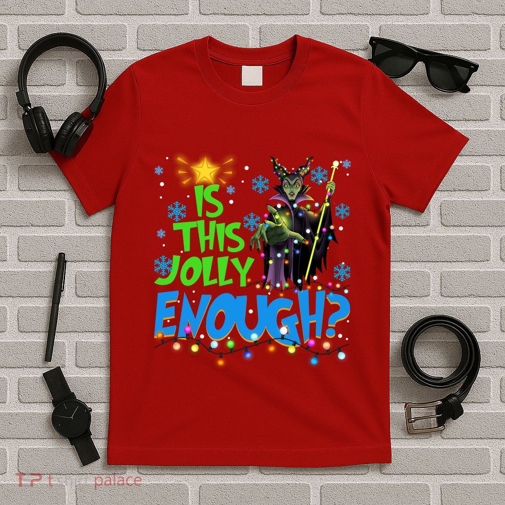 Is This Jolly Enough Maleficent Christmas Lights Villains Christmas T-Shirt